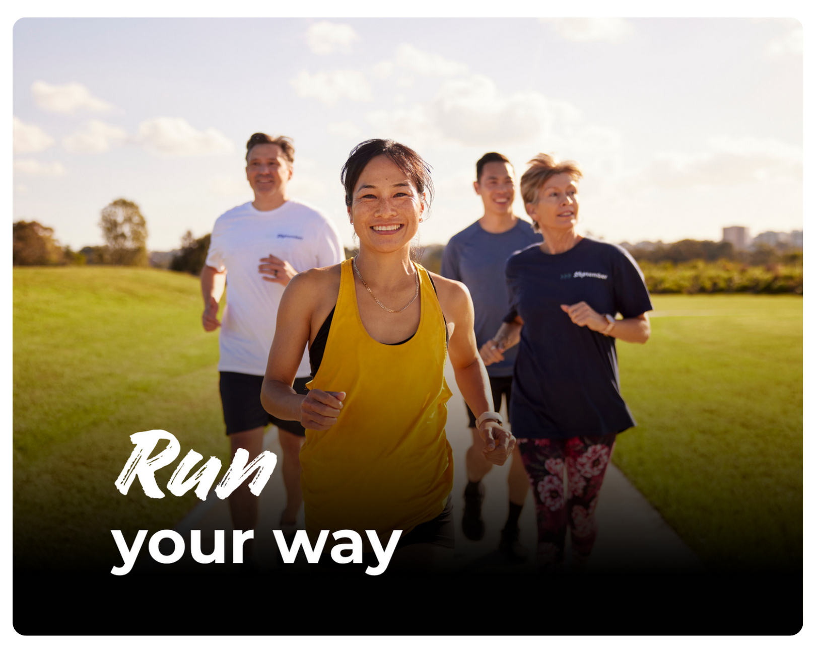 Run your way