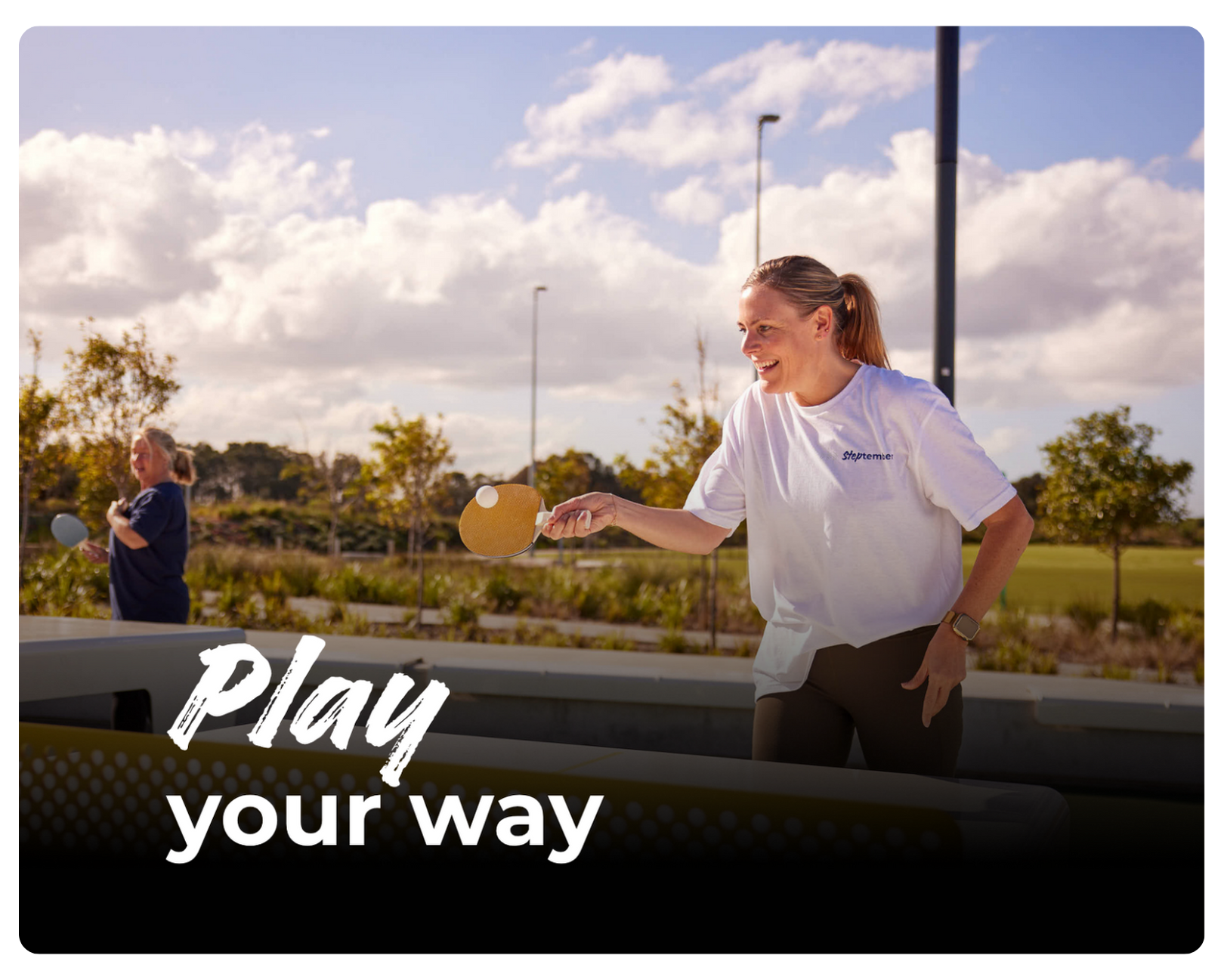 Play your way